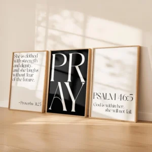 Christian Wall Art Set of 3 for Women – “Pray”, Proverbs 31:25 & Psalm 46:5 Minimalist Scripture Prints